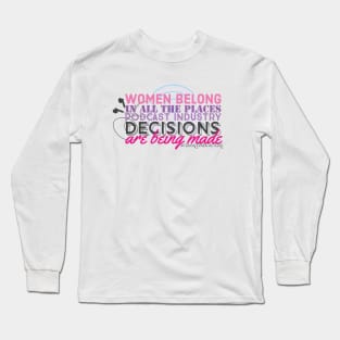 Podcast Decision Makers Long Sleeve T-Shirt